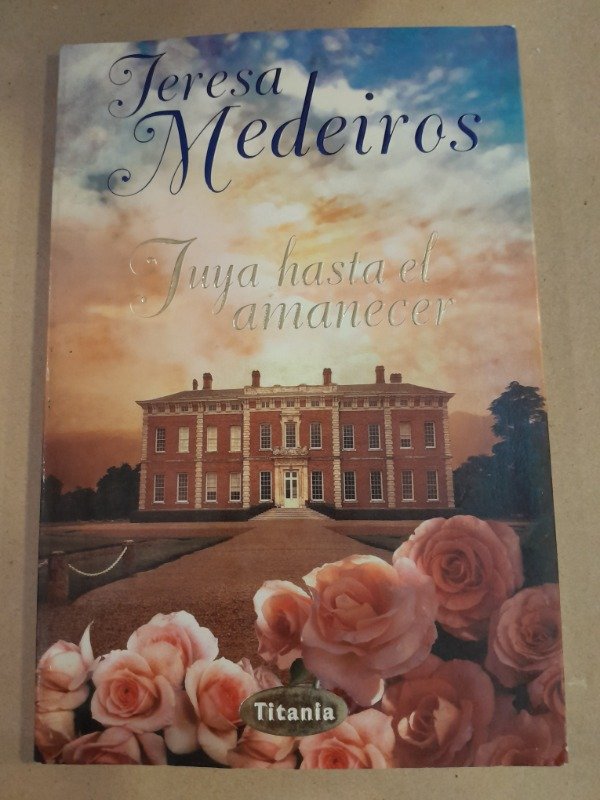 Producto - Justo hasta el amanecer - Teresa Medeiros