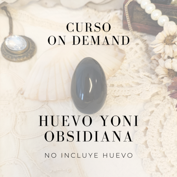 Producto - Curso On Demand para Huevos de Obsidiana - SIN HUEVO