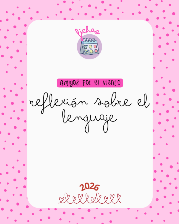 Producto - Amigos por el Viento Reflexión sobre el Lenguaje