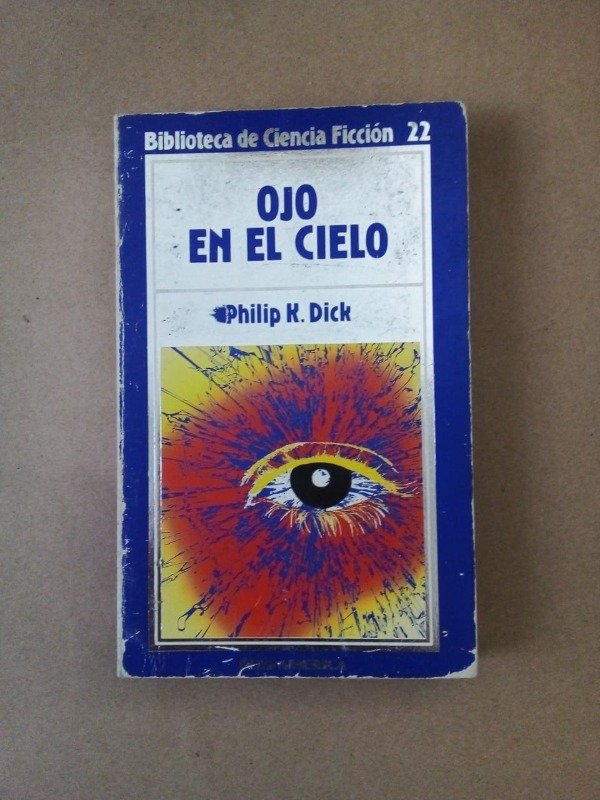 Producto - Ojo en el cielo - Philip K Dick - Hyspamerica 1986