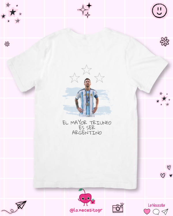 Producto - Remera el mayor triunfo es ser Argentino