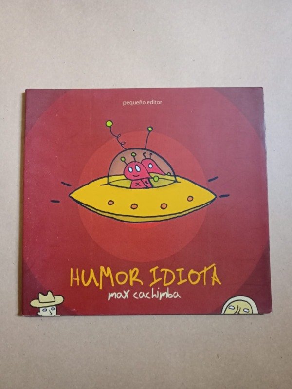 Producto - Humor idiota - Max Cachimba - Pequeño editor 2008 - 0