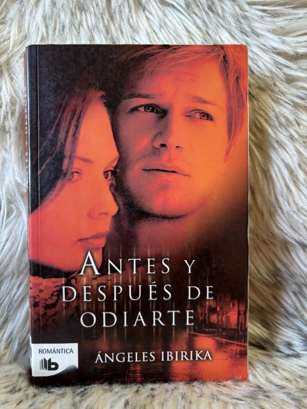 Producto - ANTES Y DESPUES DE ODIARTE - ANGELES IBIRIKA