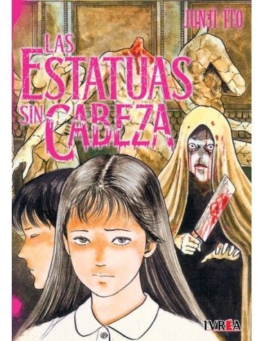 Producto - JUNJI ITO LAS ESTATUAS SIN CABEZA