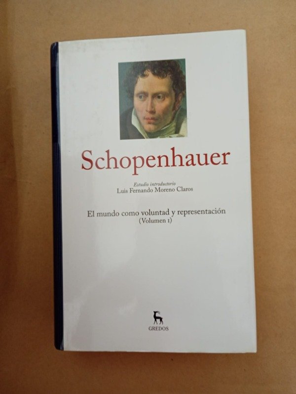 Producto - El mundo como voluntad y representación I - Schopenhauer - Gredos 2014