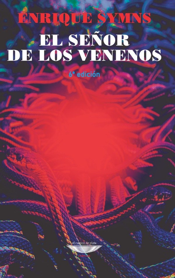 Producto - EL SEÑOR DE LOS VENENOS - ENRIQUE SYMNS