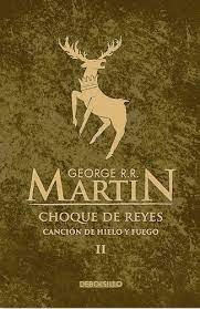 Producto - 2CHOQUE DE REYES CANCION DE HIELO Y FUEGO - JUEGO DE TRONOS - GEORGE R.R. MARTIN