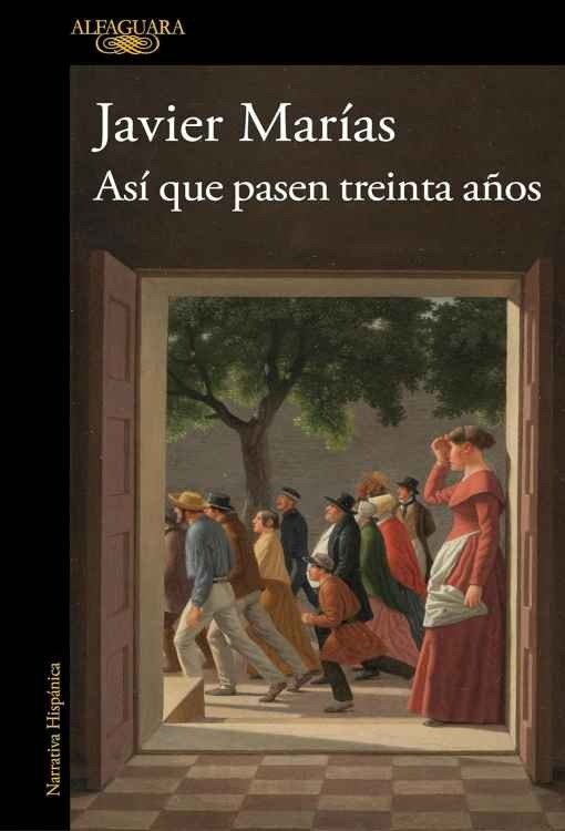 Producto - Asi que pasen treinta años - Javier Marias