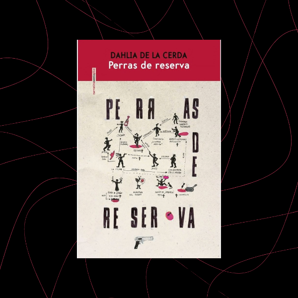 Producto - Perros de reserva, Dahlia de la Cerda