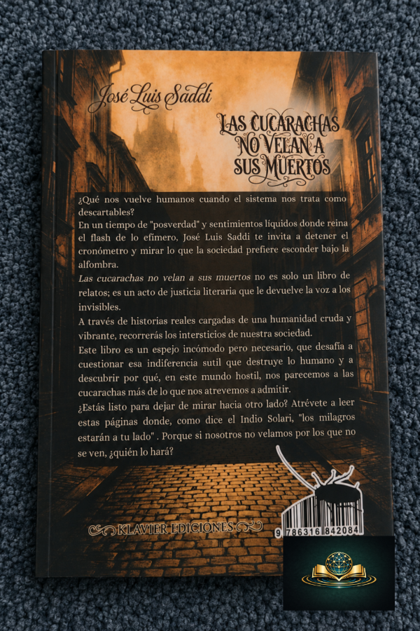 Producto - LAS CUCARACHAS NO VELAN A SUS MUERTOS - José Luis Saddi - 1