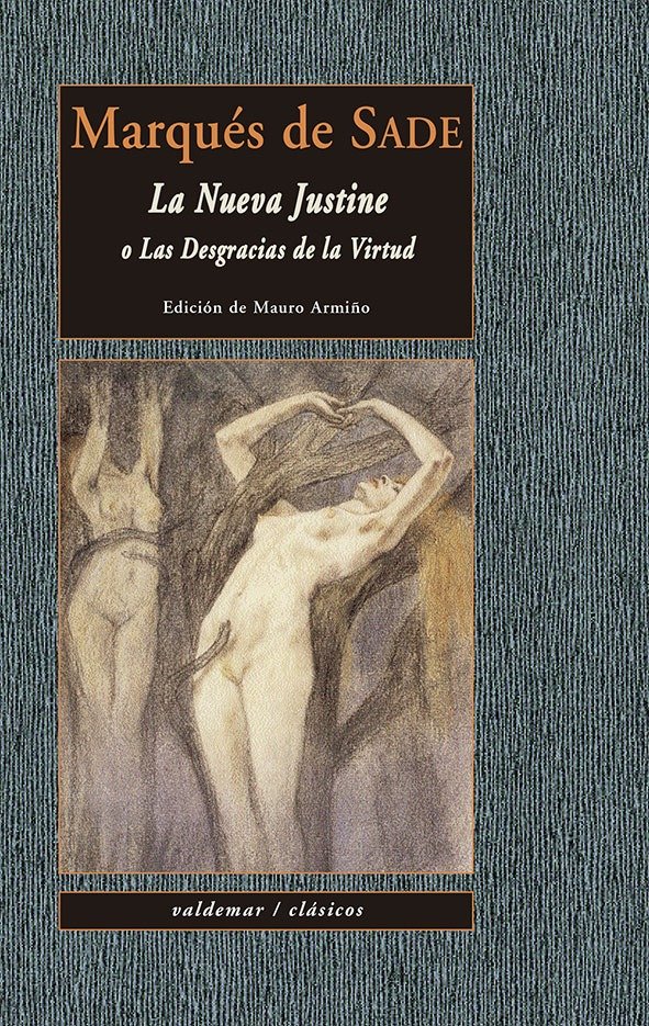 Producto - La nueva Justine, o las desgracias de la virtud - Marqués de Sade (Valdemar)