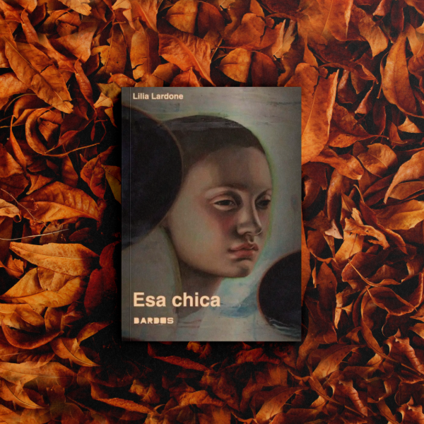 Producto - Esa chica - Lila Lardone