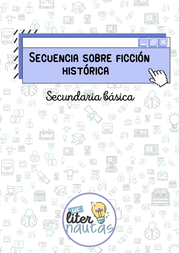 Producto - Secuencia sobre la ficción histórica- Sec. Básica