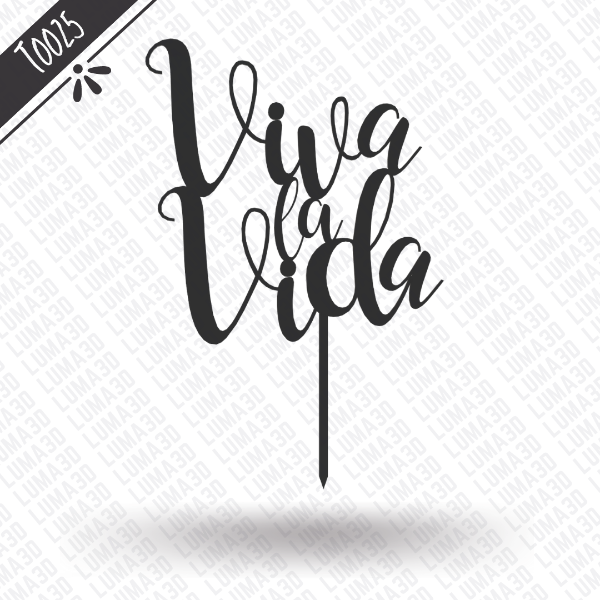 Producto - T0025 - Viva la vida - Topper