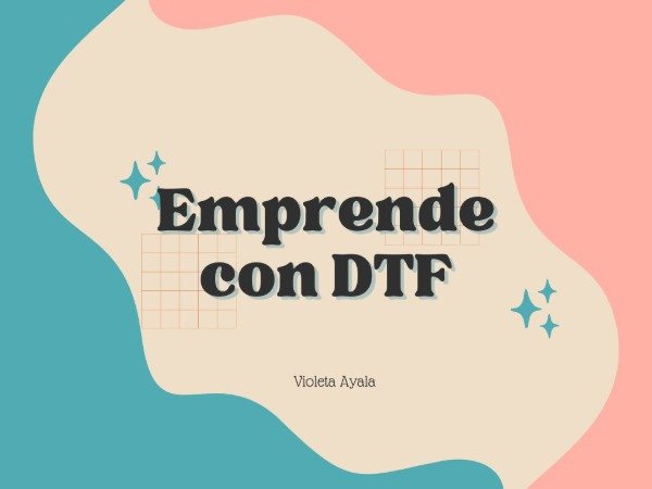 Producto - Curso "EMPRENDE CON DTF"