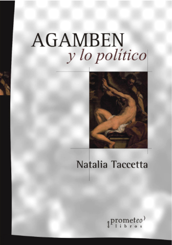 Producto - AGAMBEN Y LO POLÍTICO / TACCETTA NATALIA - PROMETEO EDITORIAL