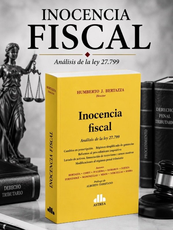 Producto - Inocencia Fiscal Análisis de la Ley 27.799