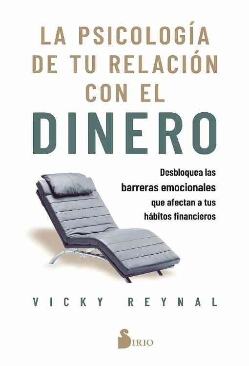 Producto - La Psicologia De Tu Relacion Con El Dinero - Vicky Reynal