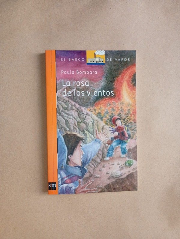 Producto - La rosa de los vientos - Paula Bombara - SM El barco de vapor 2009