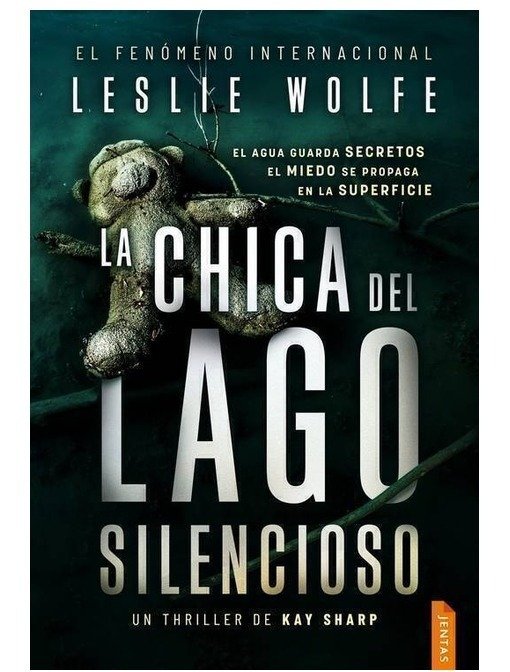 Producto - La chica del Lago Silencioso - Leslie Wolfe