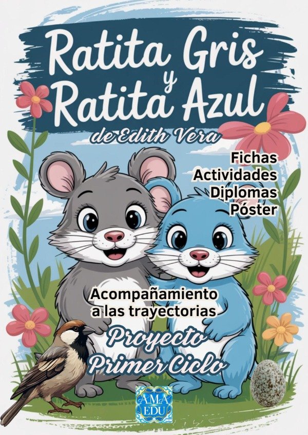 Producto - Proyecto de Lectura RATITA GRIS Y RATITA AZUL (E. Vera) - Primer Ciclo