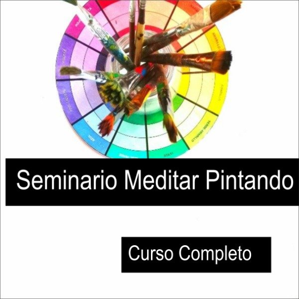 Producto - Seminario Meditar Pintando- para terapeutas, docentes y pintoras
