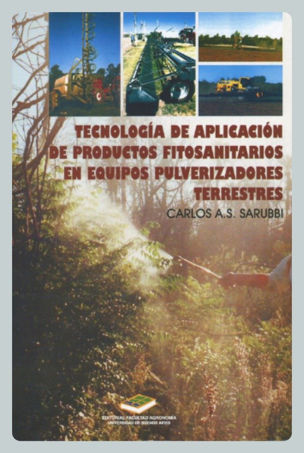 Producto - Sarubbi: Tecnología de Aplicación de Productos Fitosanitarios