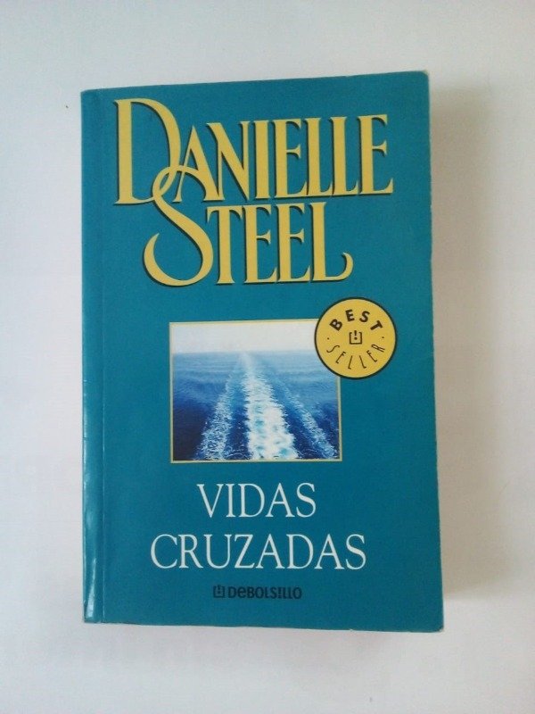 Producto - Vidas cruzadas - Danielle Steel - DeBols!llo 2008