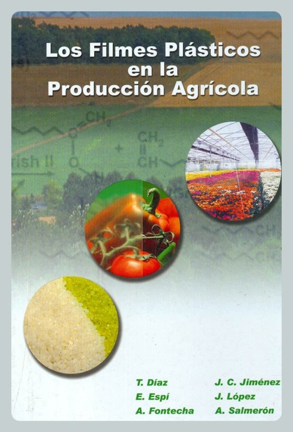 Producto - Díaz: Los Filmes Plásticos en la Producción Agrícola