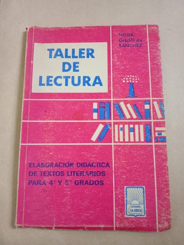 Producto - Taller de lectura - Nilda Giusti de Sanchez - La obra 1977