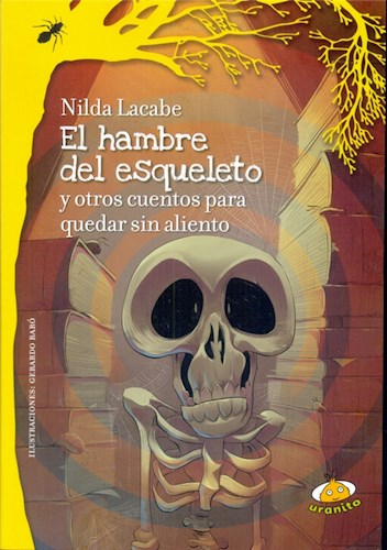 Producto - EL HAMBRE DEL ESQUELETO Y OTROS CUENTOS PARA QUEDAR - Nilda Lacabe