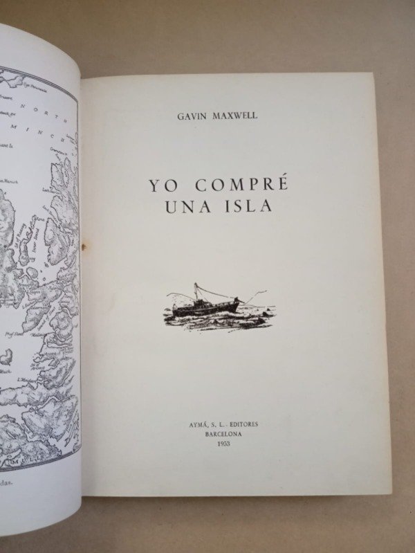 Producto - Yo compré una isla - Gavin Maxwell - Aymá 1953 - Tapa dura - 1