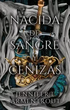 Producto - NACIDA DE SANGRE Y CENIZAS - DE CARNE Y FUEGO 4 - JENNIFER ARMENTROUT