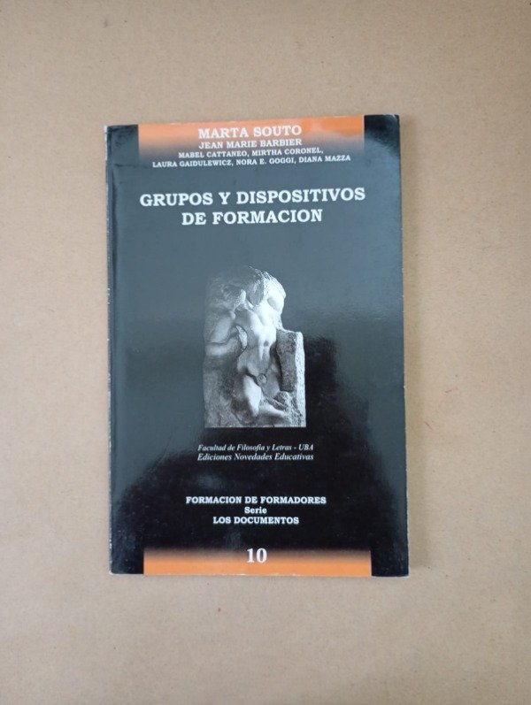Producto - Grupos y dispositivos de formación - Marta Souto - UBA 1999