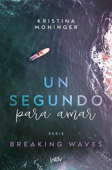 Producto - Un segundo para amar - Kristina Moninger (Volumen 1)