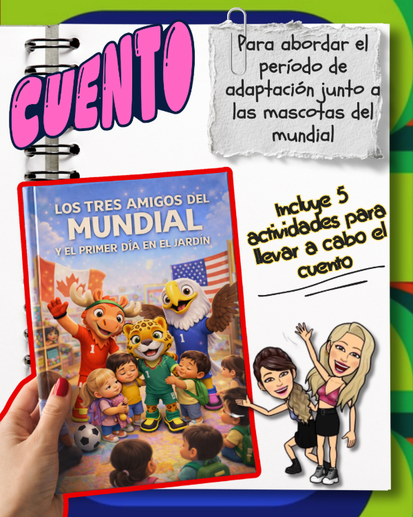 Producto - CUENTO: LOS TRES AMIGOS DEL MUNDIAL Y SU PRIMER DIA EN EL JARDIN