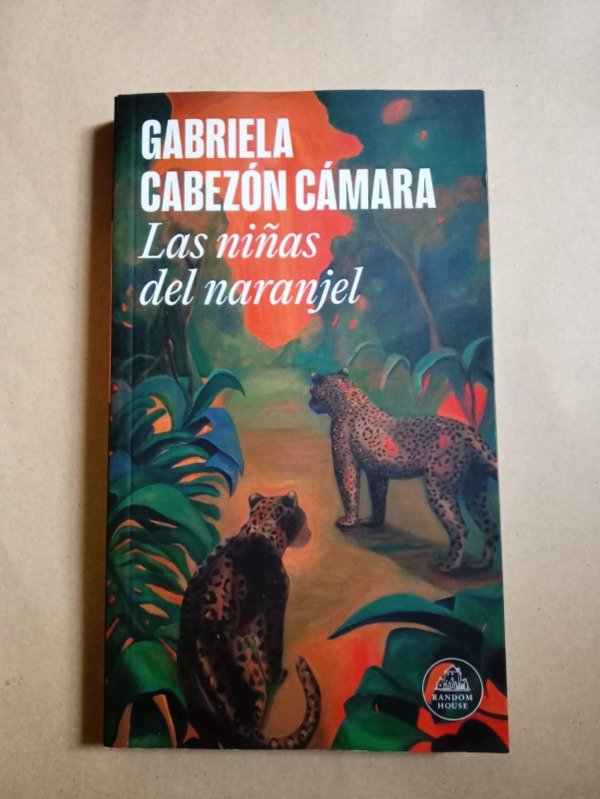 Producto - Las niñas del naranjel - Gabriela Cabezón Cámara - Random House 2023