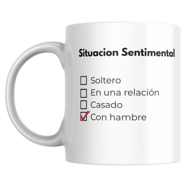 Producto - Taza - situacion sentimental con hambre