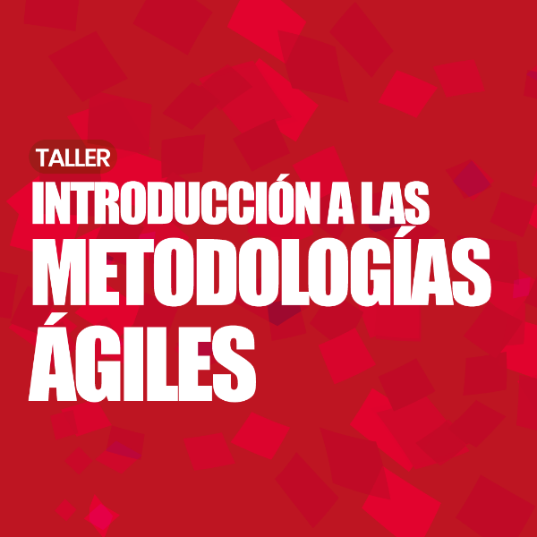 Producto - Introducción a las Metodologías Ágiles