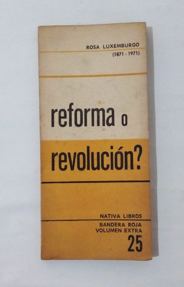 Producto - Reforma o revolución - Rosa Luxemburgo - Nativa 1971