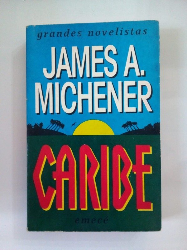 Producto - Caribe - James A Michener - Emecé 1991