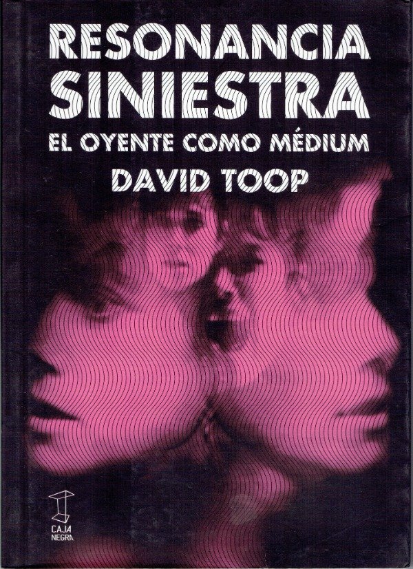 Producto - Resonancia siniestra (usado) - David Toop
