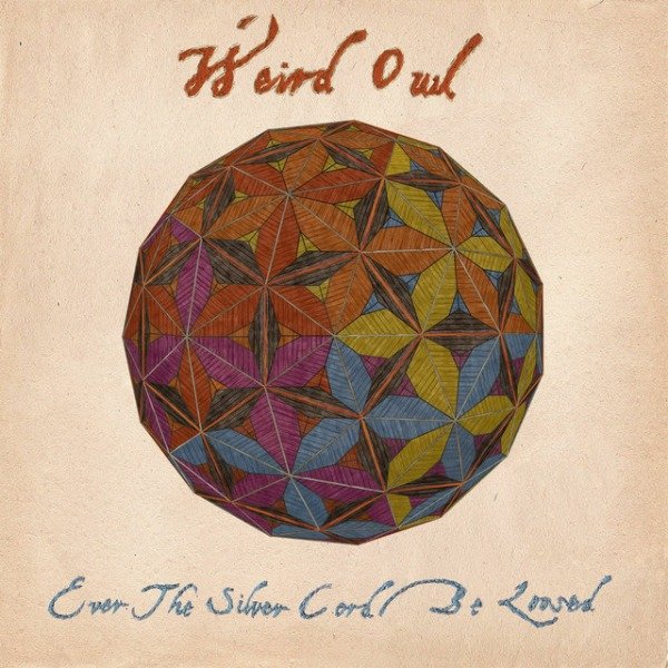 Producto - WEIRD OWL - Ever the Silver Cord Be Loosed (CD Usado)
