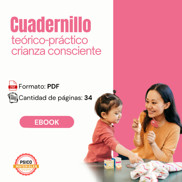 Producto - Cuadernillo teórico práctico crianza consciente