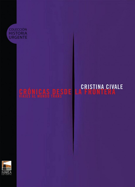 Producto - CRÓNICAS DESDE LA FRONTERA - CRISTINA CIVALE - EDIT MAREA.