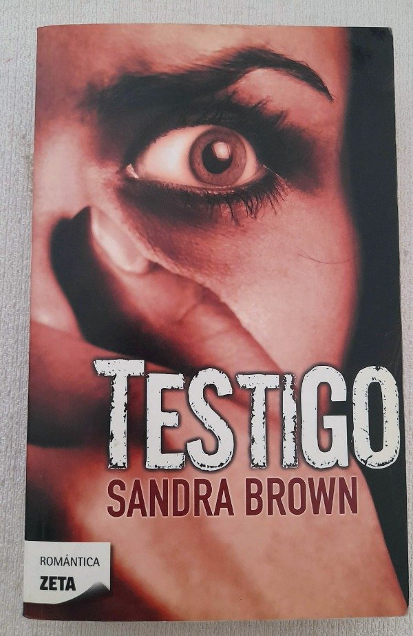 Producto - Testigo - Sandra Brown - Zeta Romántica #265