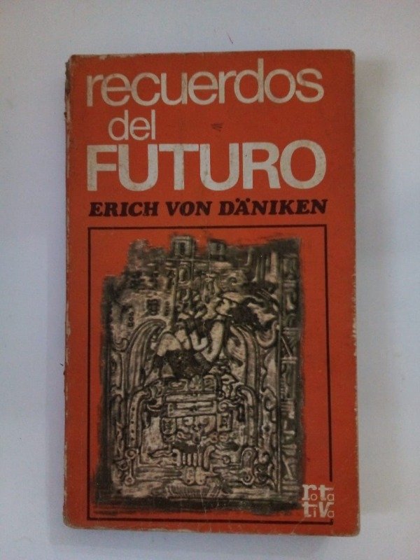 Producto - Recuerdos del futuro - Erich von Daniken - Plaza Janés 1975 - Rotativa