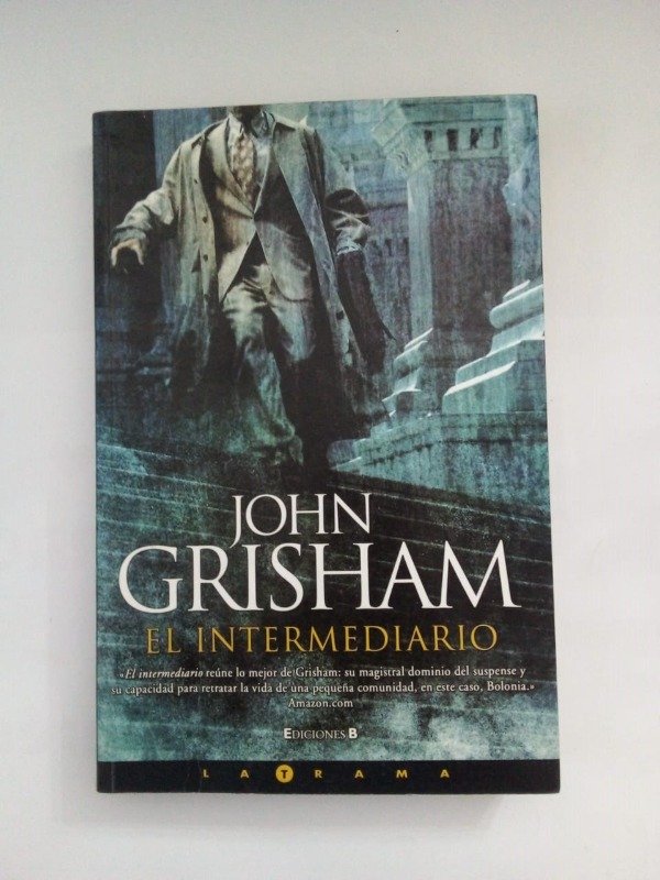 Producto - El intermediario - John Grisham - Ediciones B 2005