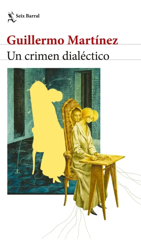 Producto - GUILLERMO MARTINEZ - UN CRIMEN DIALÉCTICO