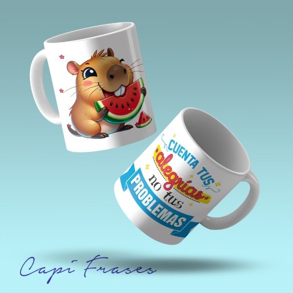 Producto - TAZA -CAPIBARA CON FRASES-DISEÑO SUBLIMADO - 2
